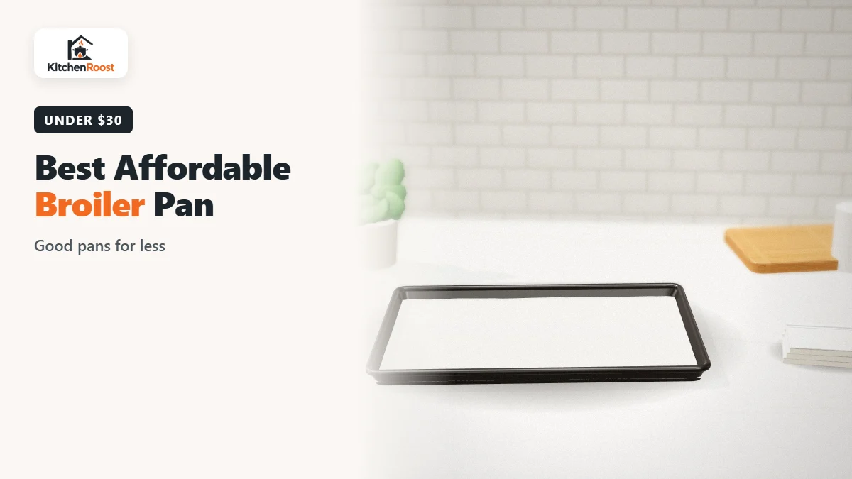 Best affordable broiler pan in an American kitchen