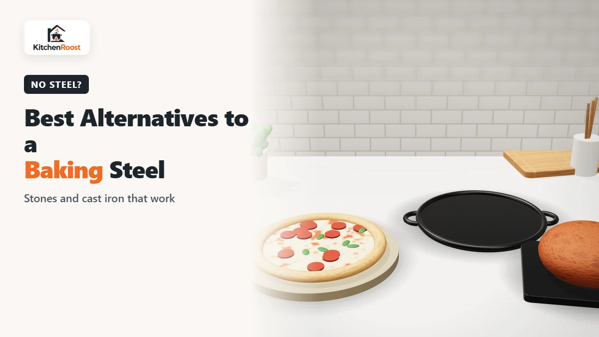 Best alternative to baking steel in an American kitchen