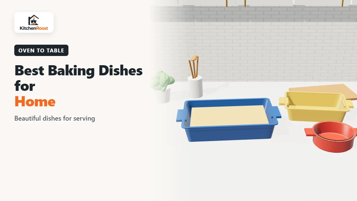 Best baking dish for home in an American kitchen