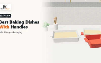 Best Baking Dishes With Handles (2026): Easy-Grip Dishes for Safer Lifting