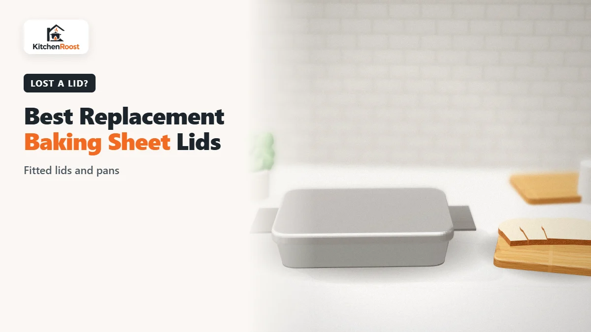 Best baking sheet replacement lid in an American kitchen