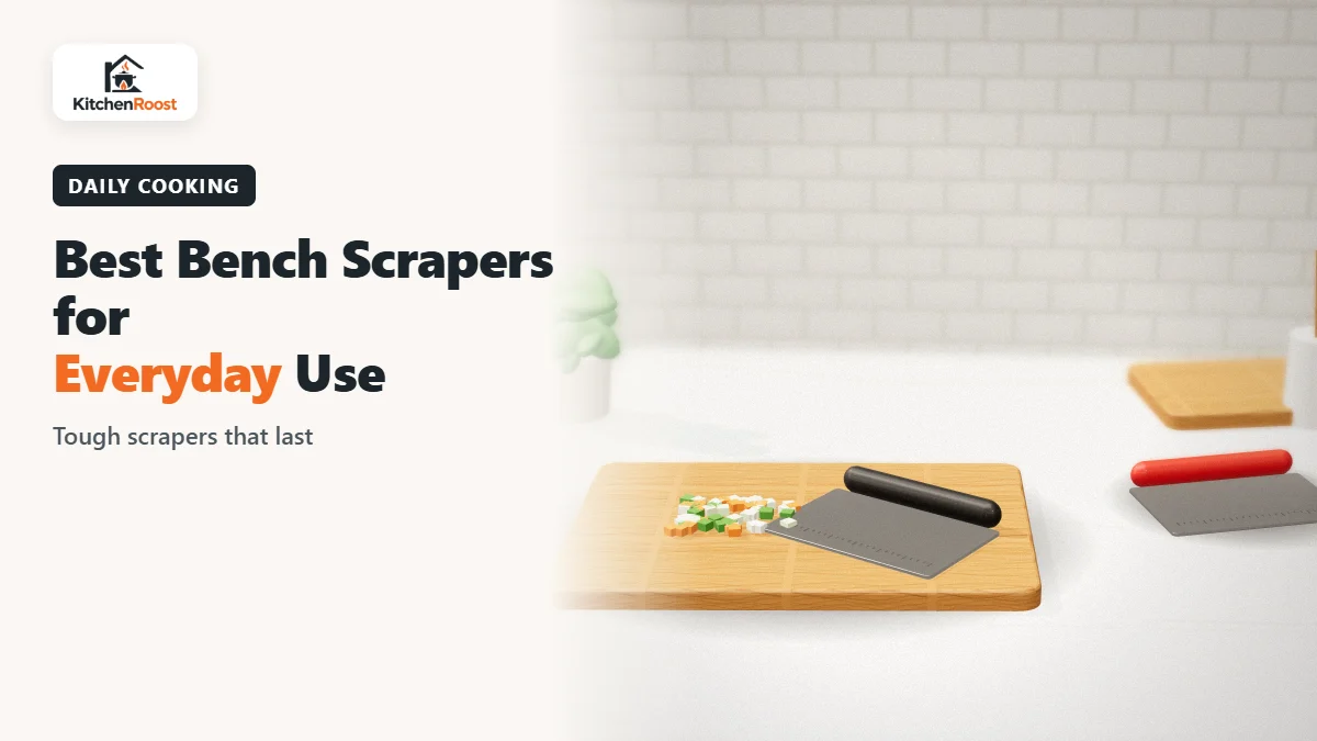 Best bench scraper for everyday use in an American kitchen