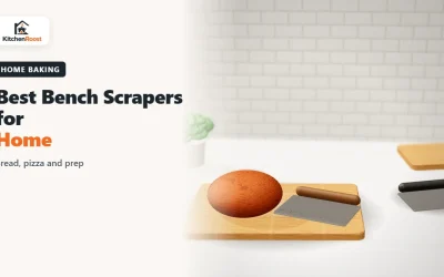 Best Bench Scrapers for Home Kitchens (2026): Scrapers for Bread, Pizza and Prep