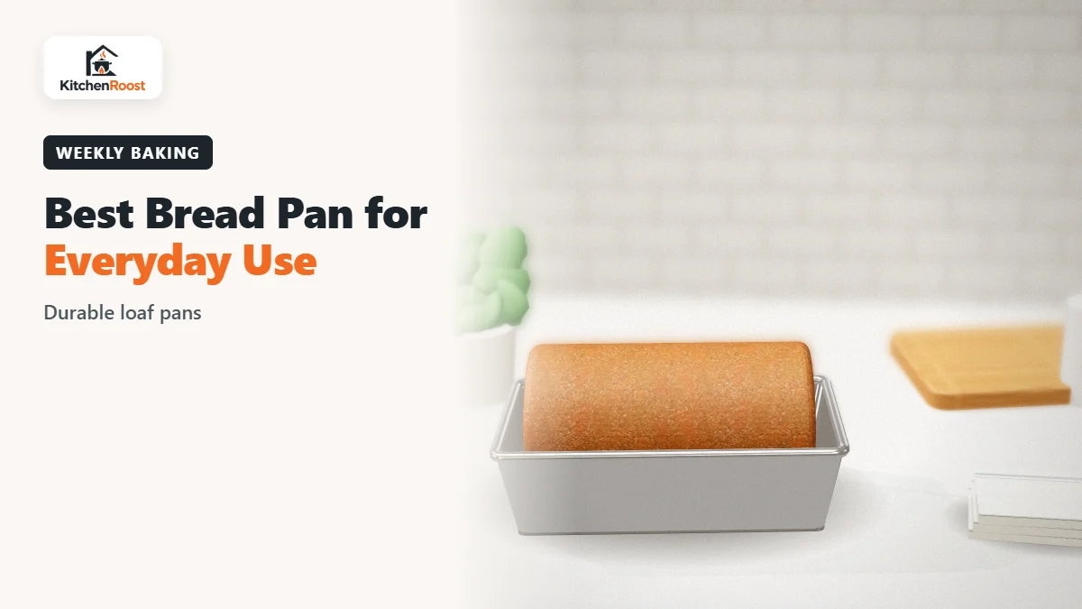 Best bread pan for everyday use in an American kitchen