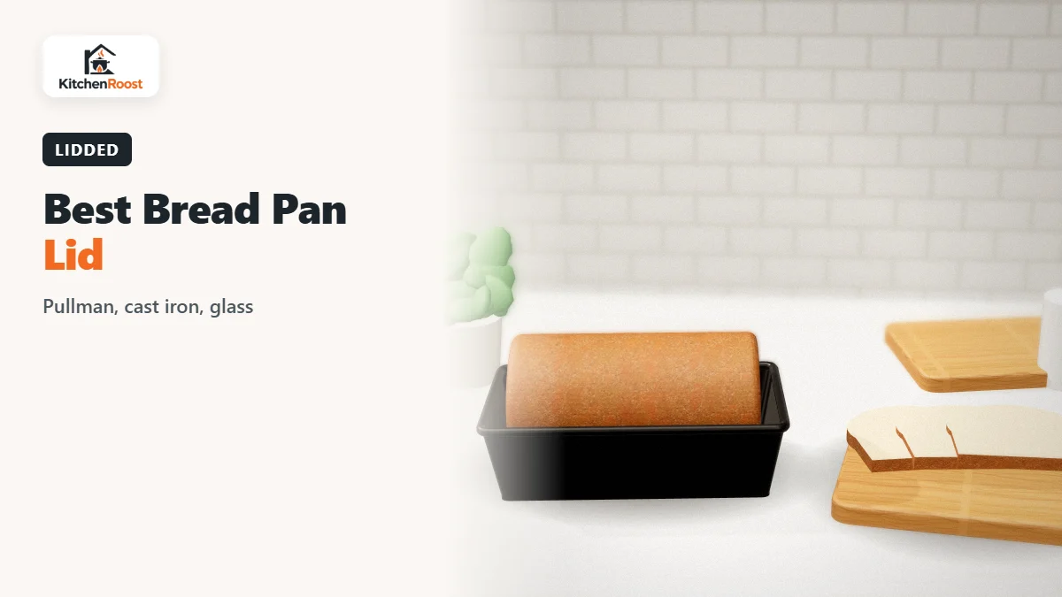 Best bread pan lid in an American kitchen