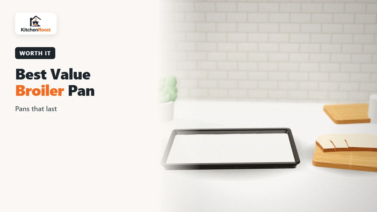 Best value broiler pan in an American kitchen