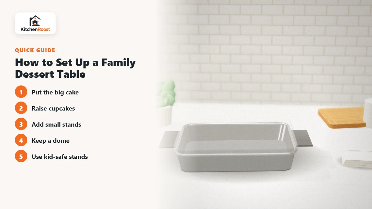 How to Set Up a Family Dessert Table - best cake stand for families
